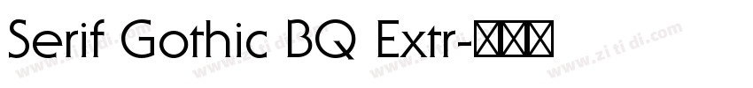 Serif Gothic BQ Extr字体转换